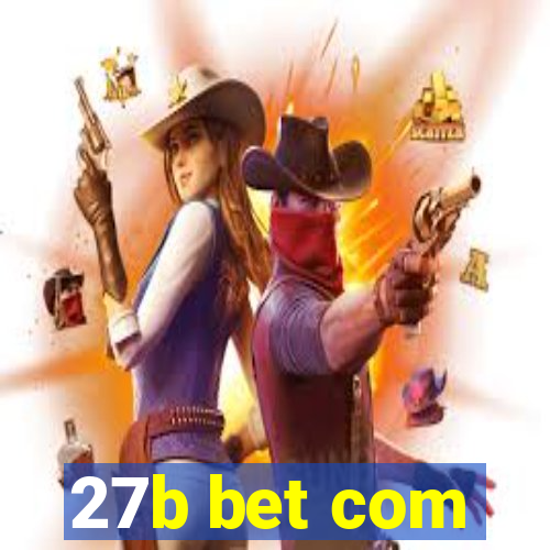 27b bet com